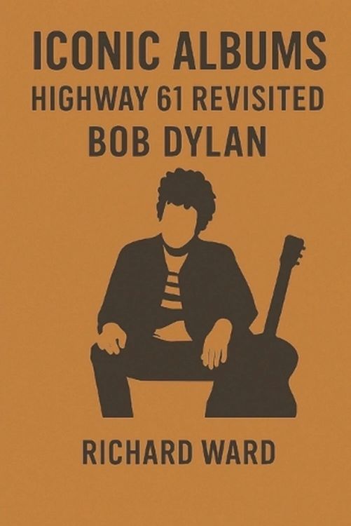 iconic alums highway 61 Bob Dylan book
