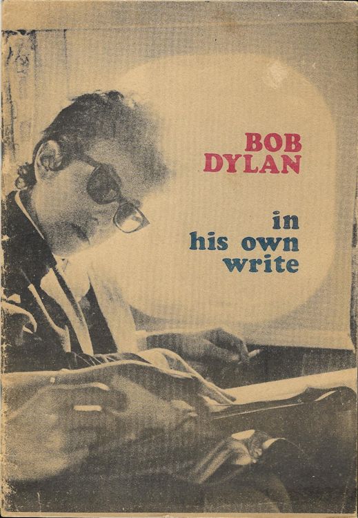 Bob Dylan in his own write personal sketches 1962-65 book other colour