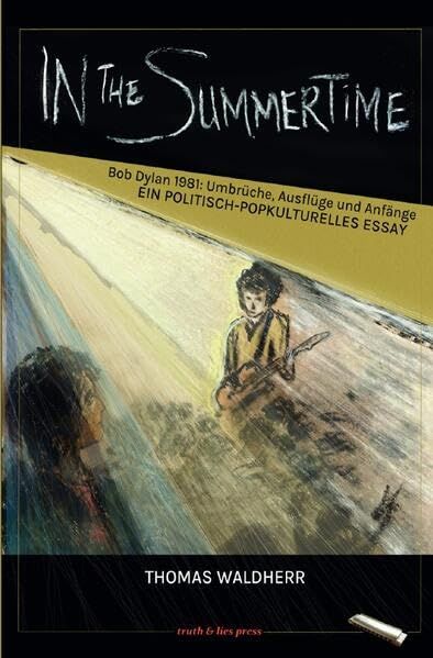 in the summertime thomas waldherr bob dylan book in German