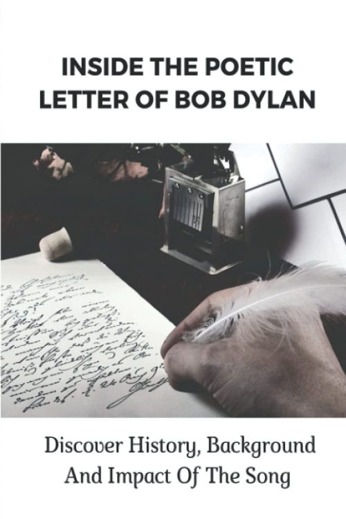 INSIDE THE POETIC LETTER OF BOB DYLAN wikipedia print out