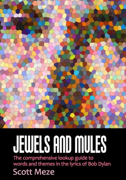 jewels and mules Bob Dylan book