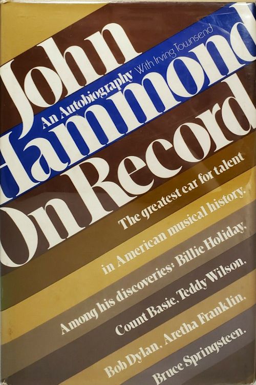 JOHN HAMMOND ON RECORD - AN AUTOBIOGRAPHY bob dylan book in English