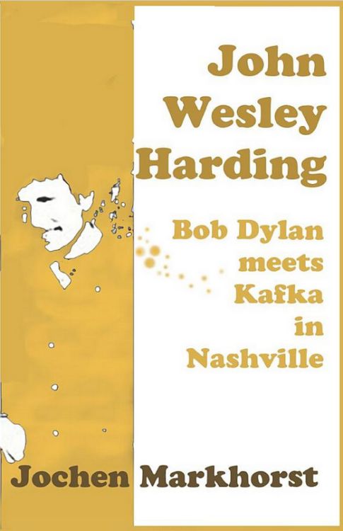 John Wesley Harding bob dylan book in English