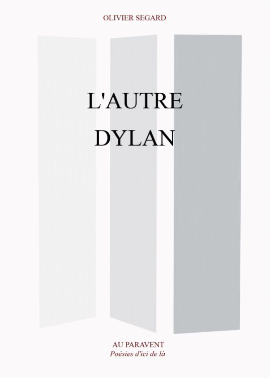 l'autre Dylan olivier segard