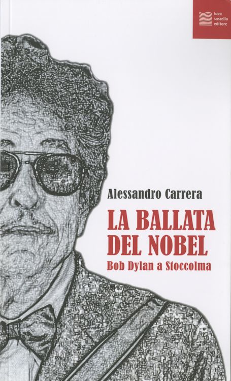la ballata del nobel bob dylan book in Italian