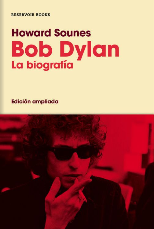 bob dylan Debos!llo Editorial Sudamericana reservoir books 2017 in Spanish