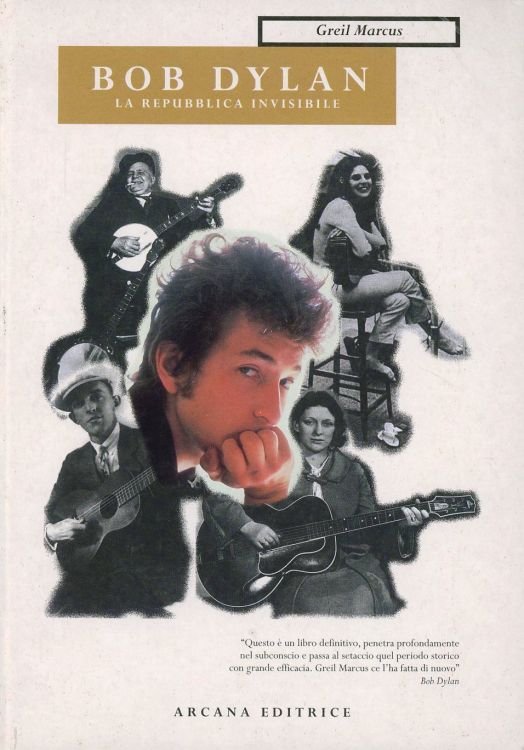 bob dylan book la repubblica invisible in Italian