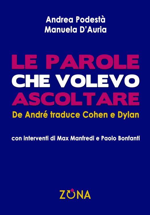 le parole che volevo ascoltare bob dylan book in Italian