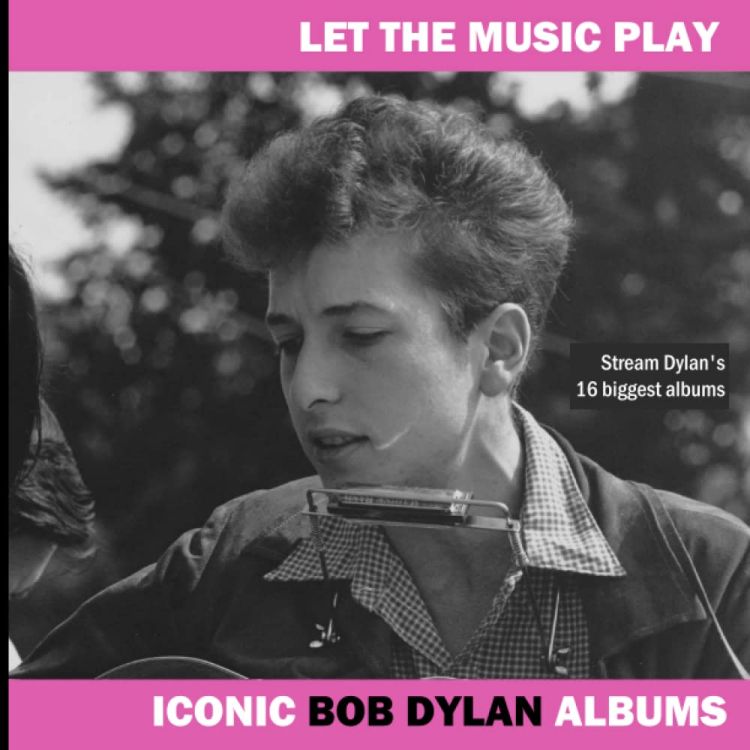 let the music play iconoc Bob Dylan albums