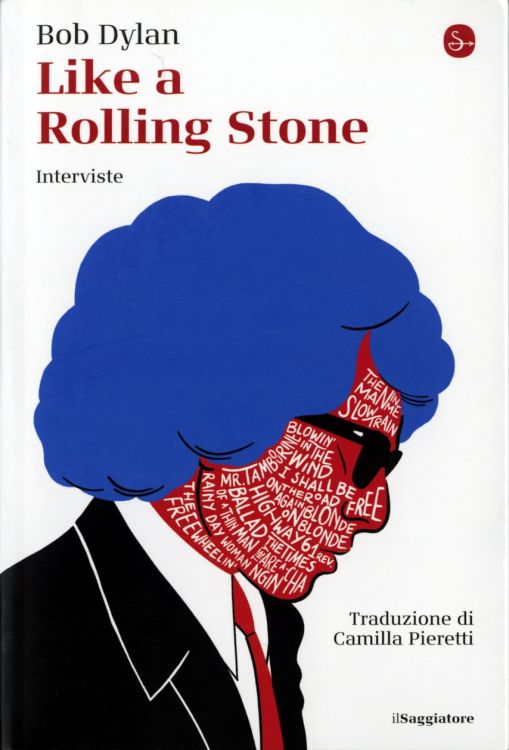 like a rolling stone interviste bob dylan book in Italian