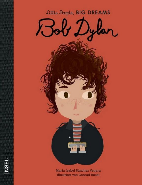 Bob Dylan little people big dreams book