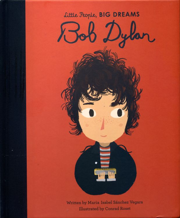 Bob Dylan little people big dreams book