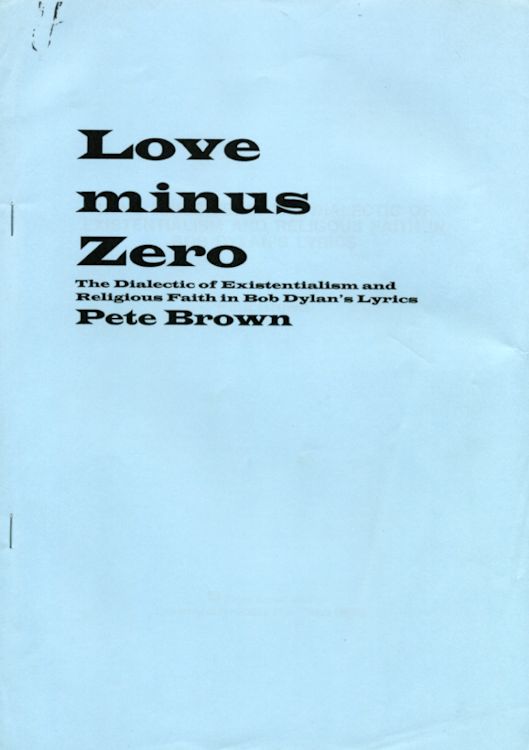 love minus zero Pete Brown thesis