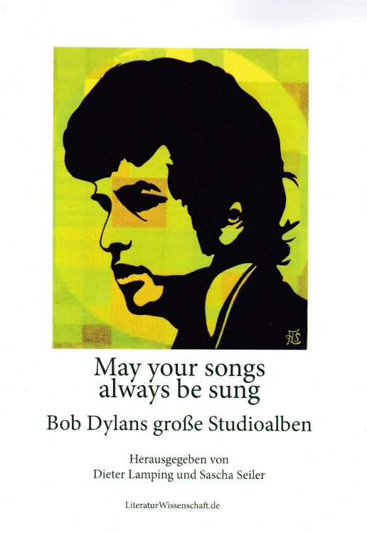 may your song always be sung bob dylan book in German