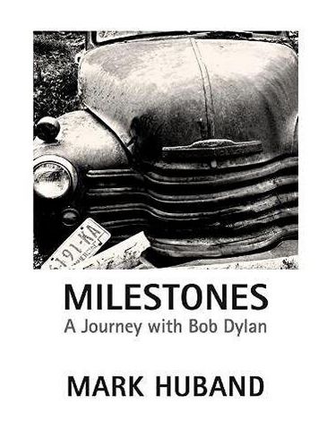 milestones Bob Dylan book
