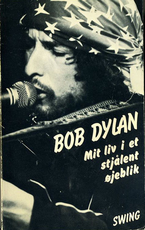 mit liv i et stjalent ojeblik Dylan book in Danish