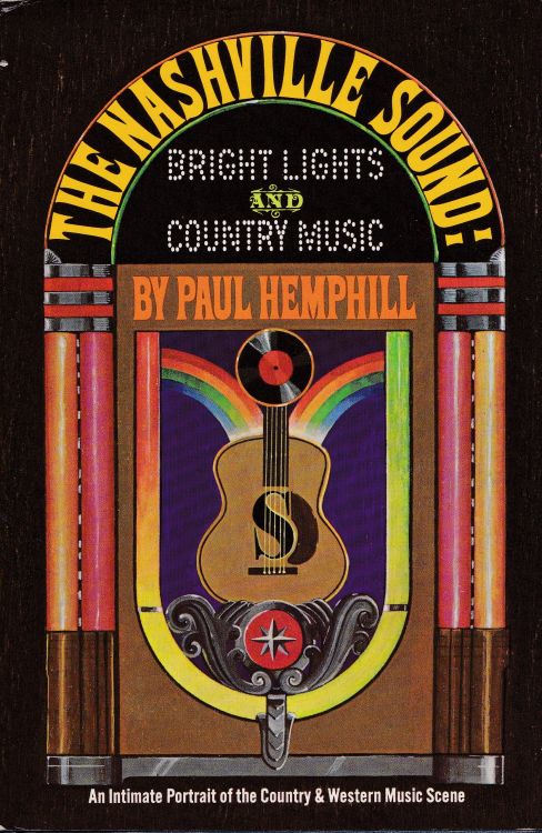 the nashville sound by Paul Hemphill