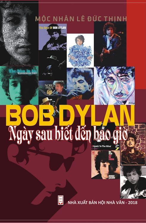 BOB DYLAN - BOB DYLAN - NGÀY SAU BIẾT ĐẾN BAO GIỜ book in vietnamese