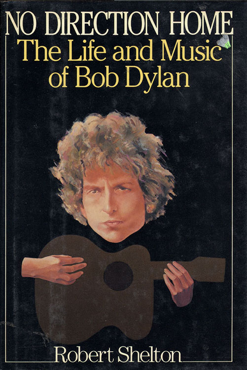 no direction home robert shelton hardback Bob Dylan book