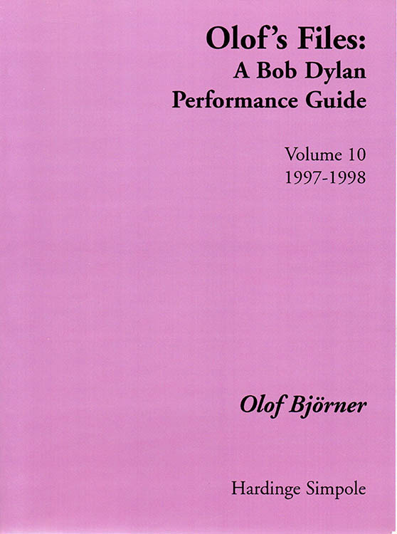 olof's files a Bob Dylan's performance guide volume 10 Bob Dylan book