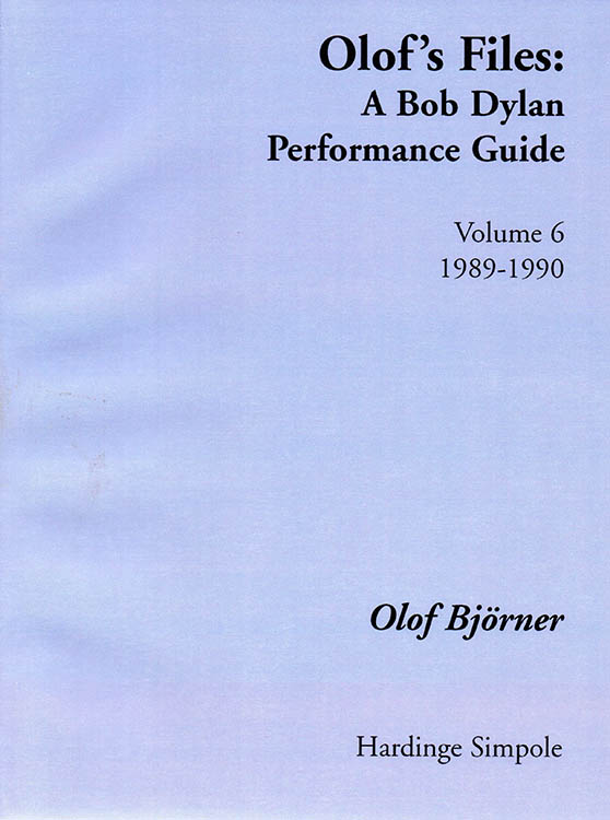 olof's files 1989-1990 Bob Dylan book
