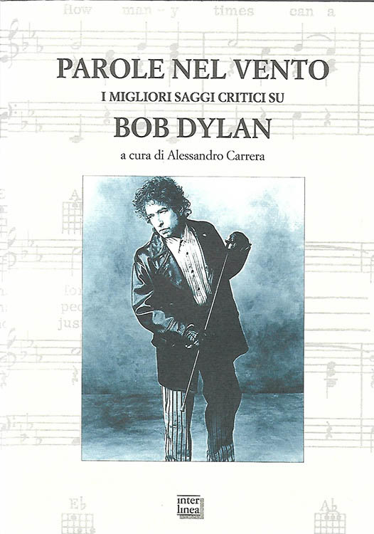 parole nel vento i migliori saggi su bob dylan book in Italian