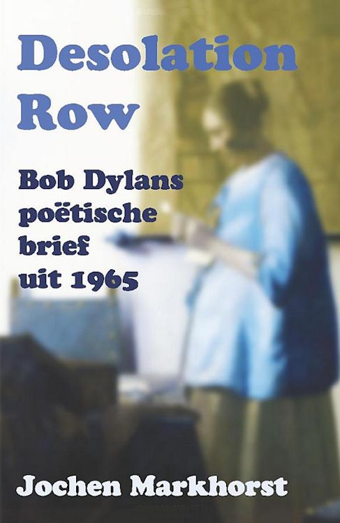 Bob Dylans poetische brief uit 1965