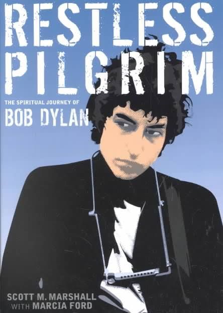 restless pilgrim Bob Dylan book