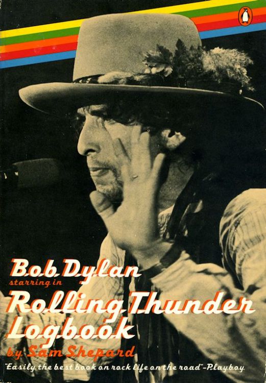 rolling thunder logbook sam shepard Bob Dylan book penguin books 1978