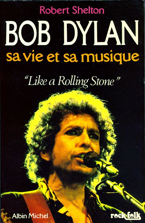 bob dylan sa vie sa musique book in French