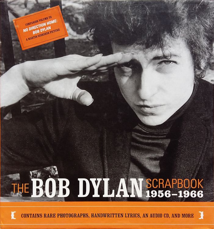 the Bob Dylan scrapbook 1956-1966 santelli
