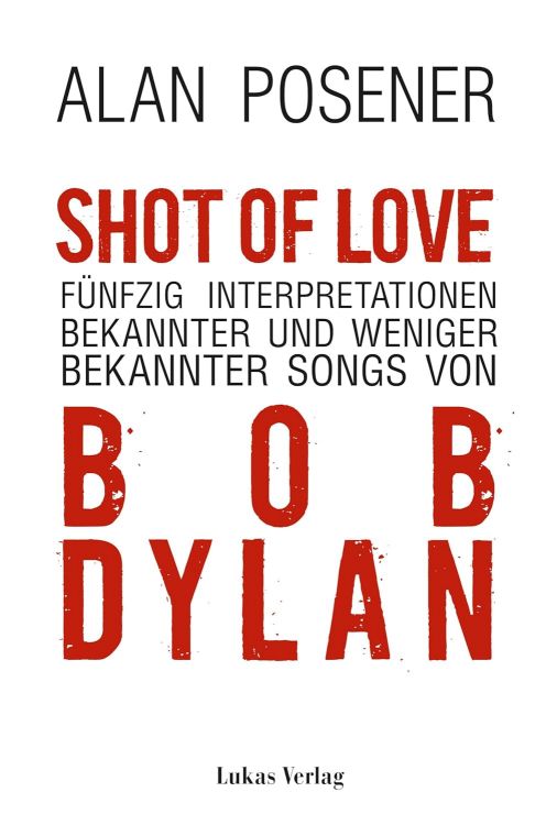 shot of love alan posener  bob dylan book in German