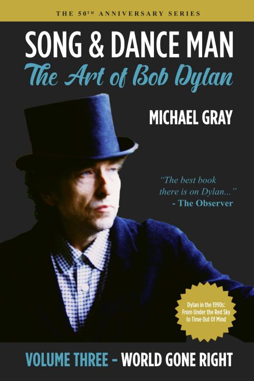 song and dance man the art of Bob Dylan michael gray 50th anniversary, hardcover book