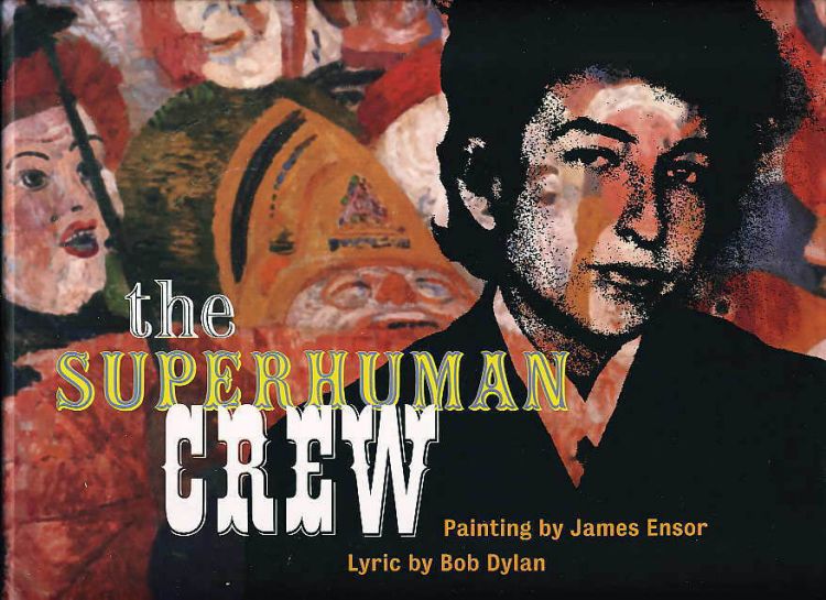 superhuman crew Bob Dylan book