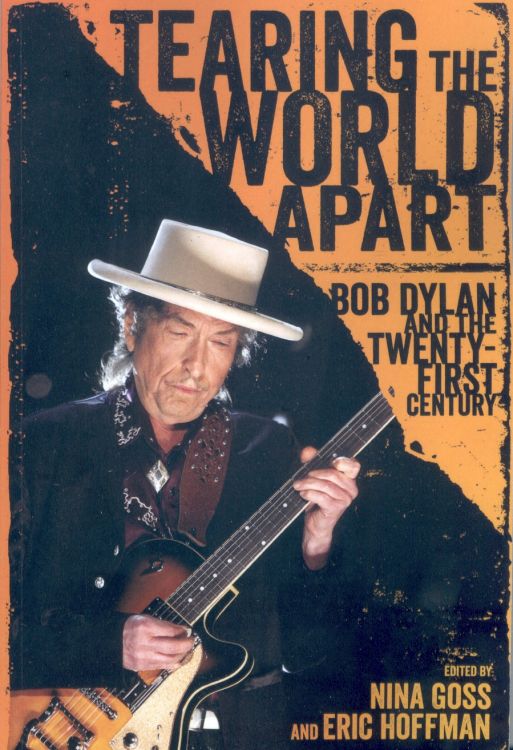 tearing the world apart paperback Bob Dylan book