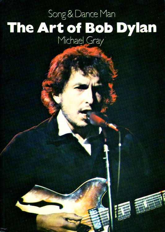 song and art man the art of Bob Dylan michael gray hamlyn 1981 book