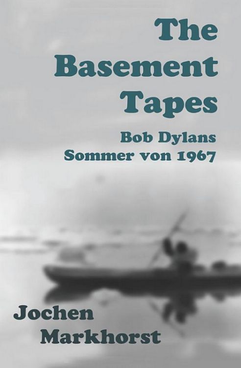 the basement tapes bob dylan book in German