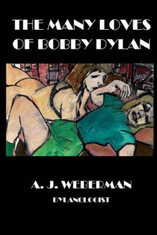 many loves of Bobby Dylan book