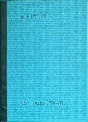 tours '74 '81 Bob Dylan book asshole author
