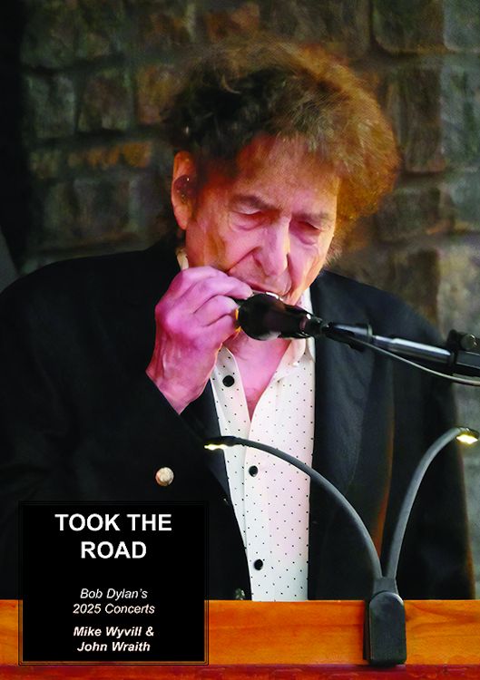 took the road 2025 concerts Bob Dylan book