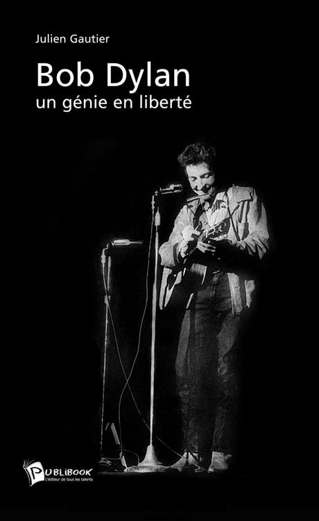 bob dylan un gnie en libert book in French