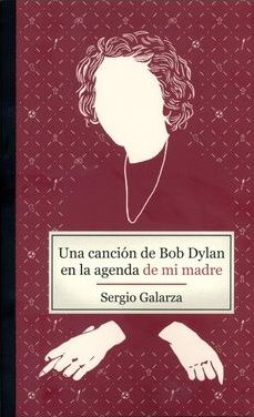 bob dylan en la agenda de mi madre book in Spanish