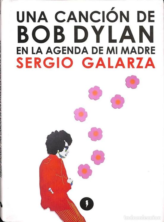 bob dylan en la agenda de mi madre book in Spanish