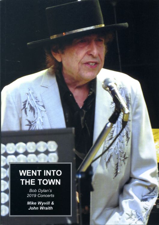 went into the town Bob Dylan book