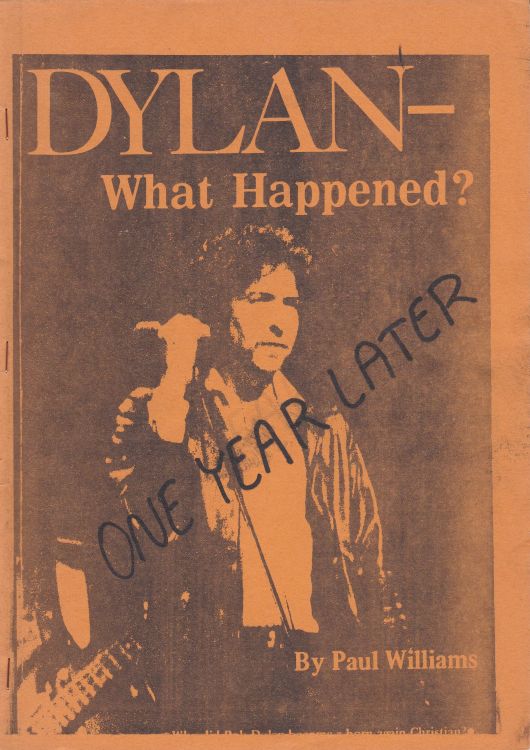 what happened? one year later hobo press paul williams Bob Dylan book