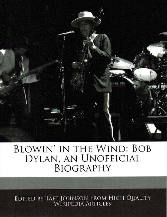bob dylan an unofficial biography wikipedia print out