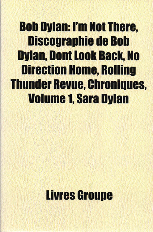 bob dylan wikipedia I'm not there french print out