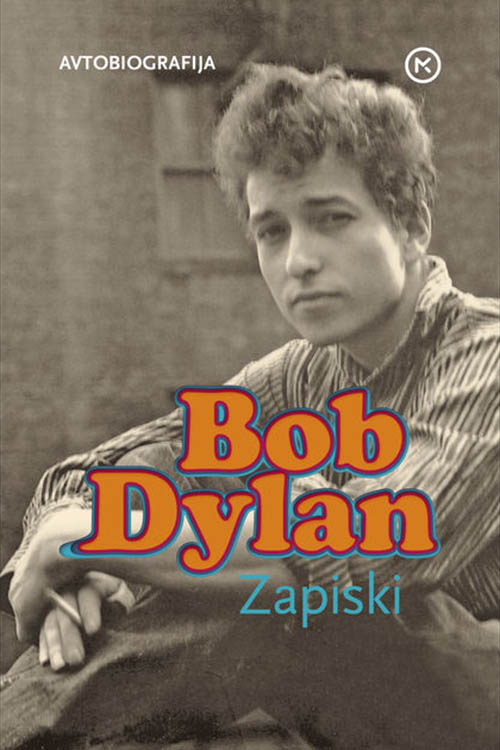 zapiski bob dylan book in Slovenian 2015 alternate