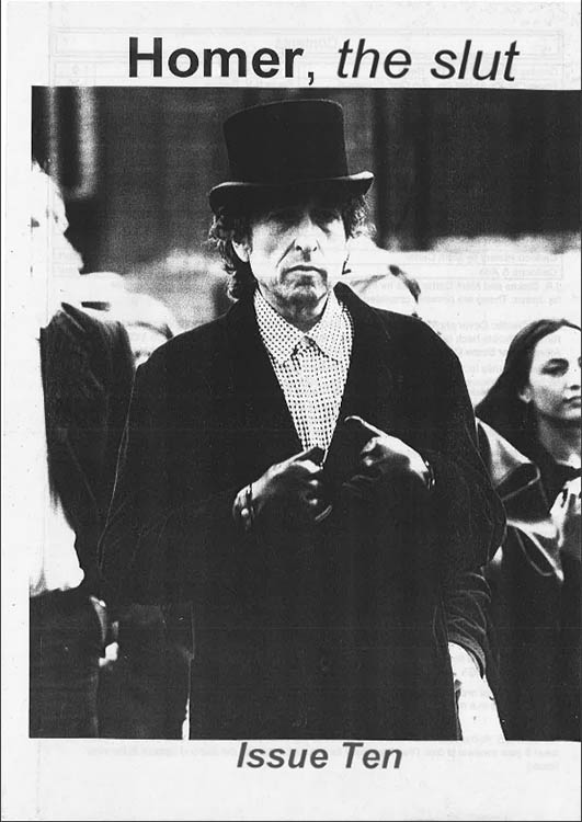 homer the slut #10 bob Dylan Fanzine