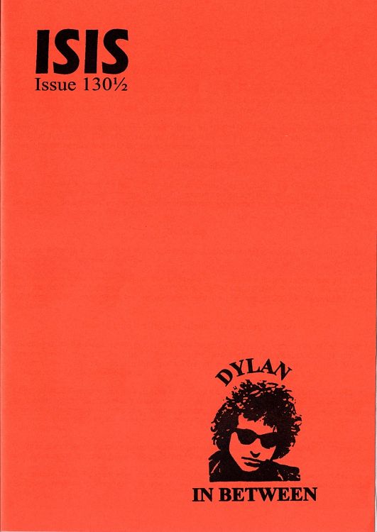 isis newsletter #130 1/2  bob Dylan Fanzine